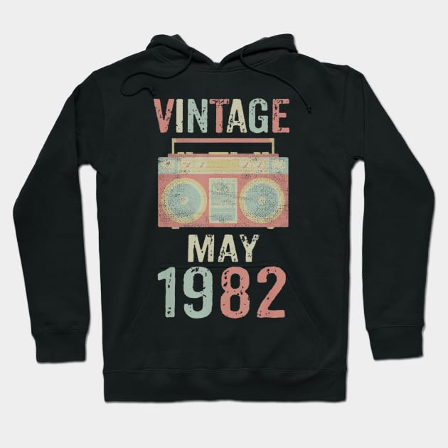 Born May 1982 Vintage Birthday Retro Ghetto Blaster Hoodie by teudasfemales